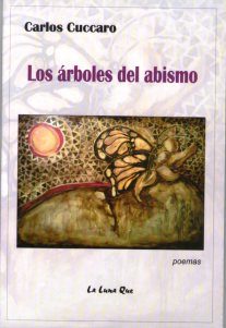 Los árboles del abismo - Carlos Cuccaro