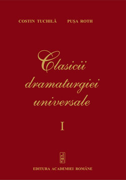 clasic dramaturgie universala istorie teatru academia romana